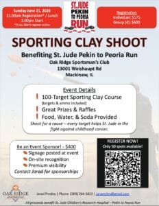 Sporting Clay Shoot benefiting St. Jude Pekin to Peoria Run on Sunday, June 21, 2026, at Oak Ridge Sportsman's Club in Mackinaw, IL. Includes event details, registration costs, sponsorship opportunities, and a QR code for registration.